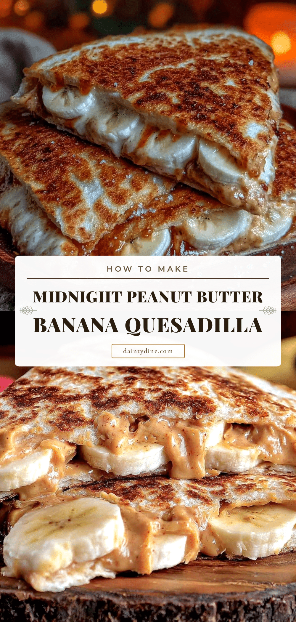 midnight peanut butter banana quesadilla recipe
