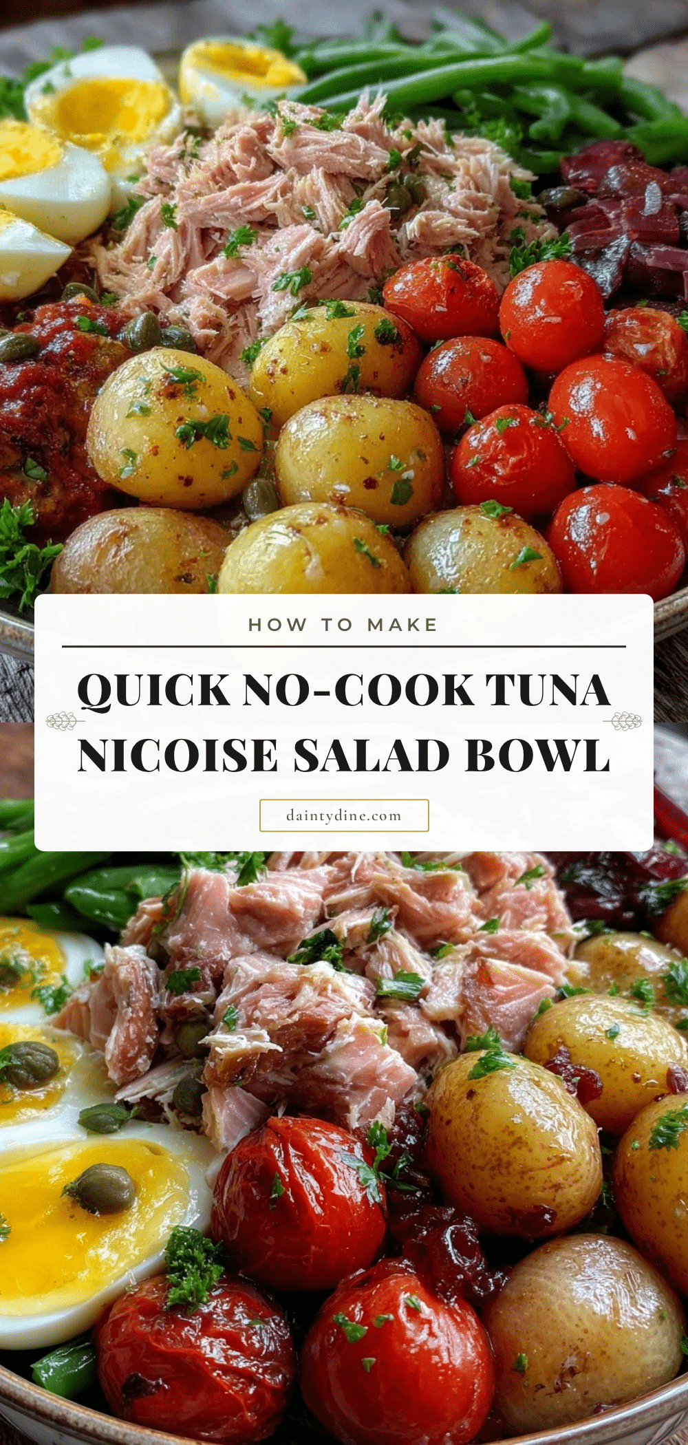 Quick No-Cook Tuna Nicoise Salad Bowl recipe