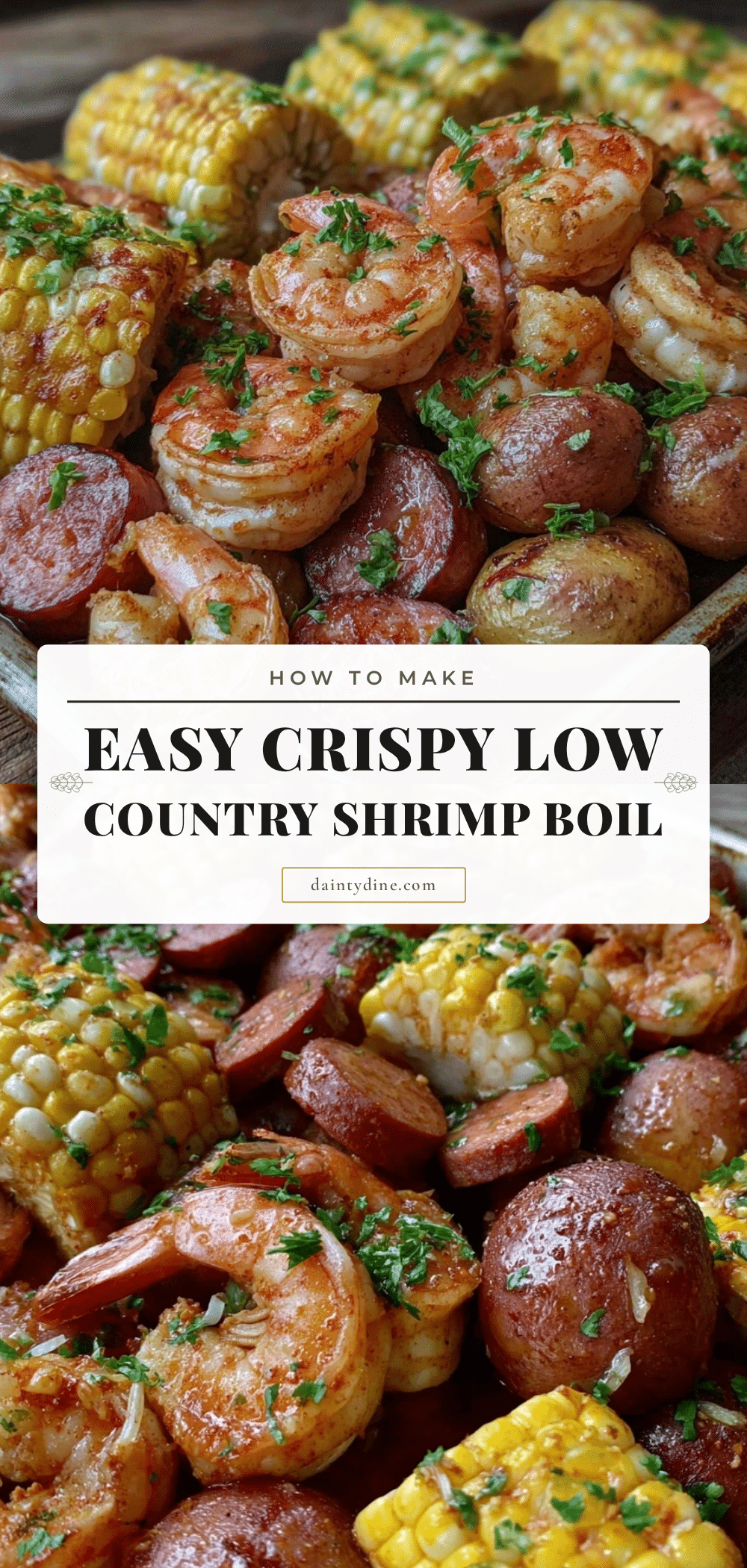Easy Crispy Low Country Shrimp Boil recipe