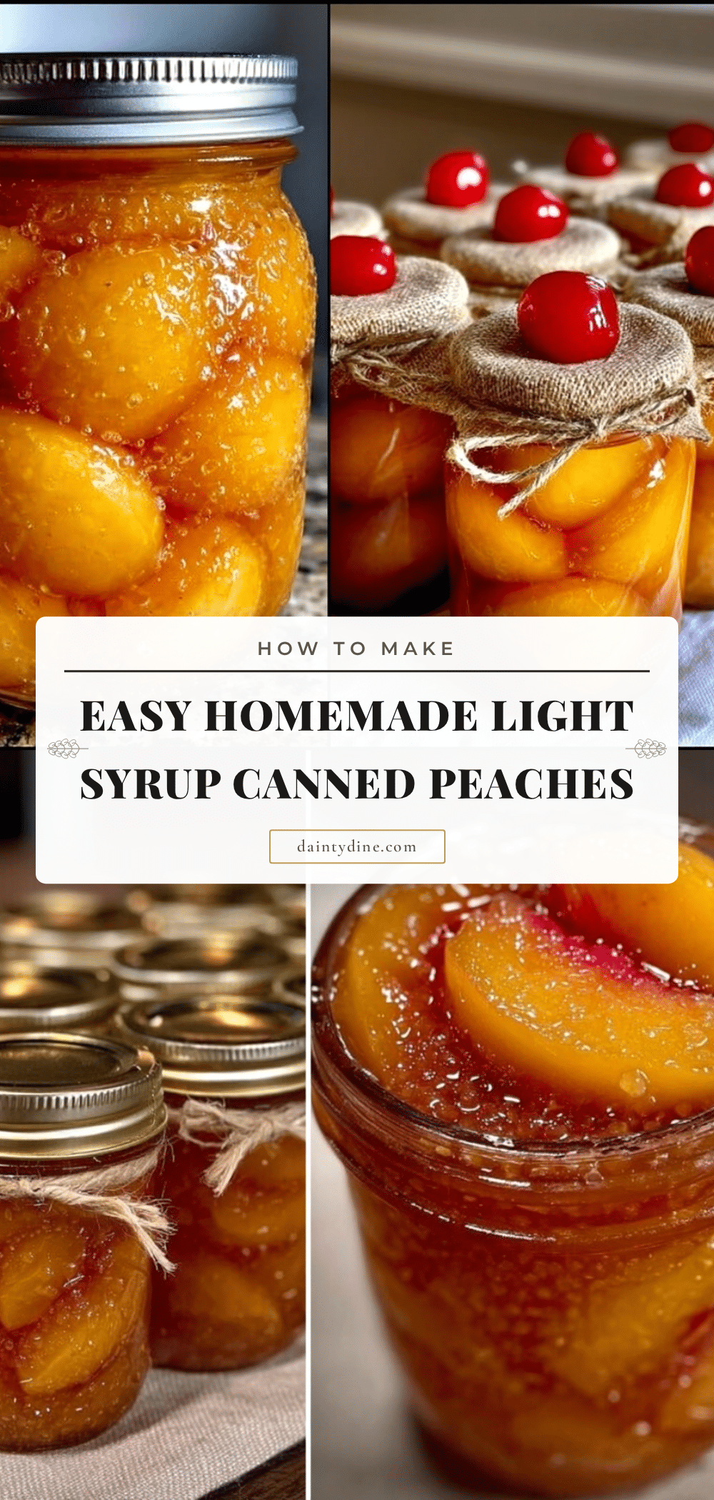 homemade canned peaches in light syrup recipe