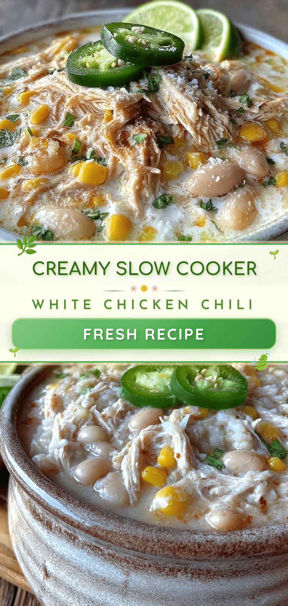 creamy slow cooker white chicken chili recipe