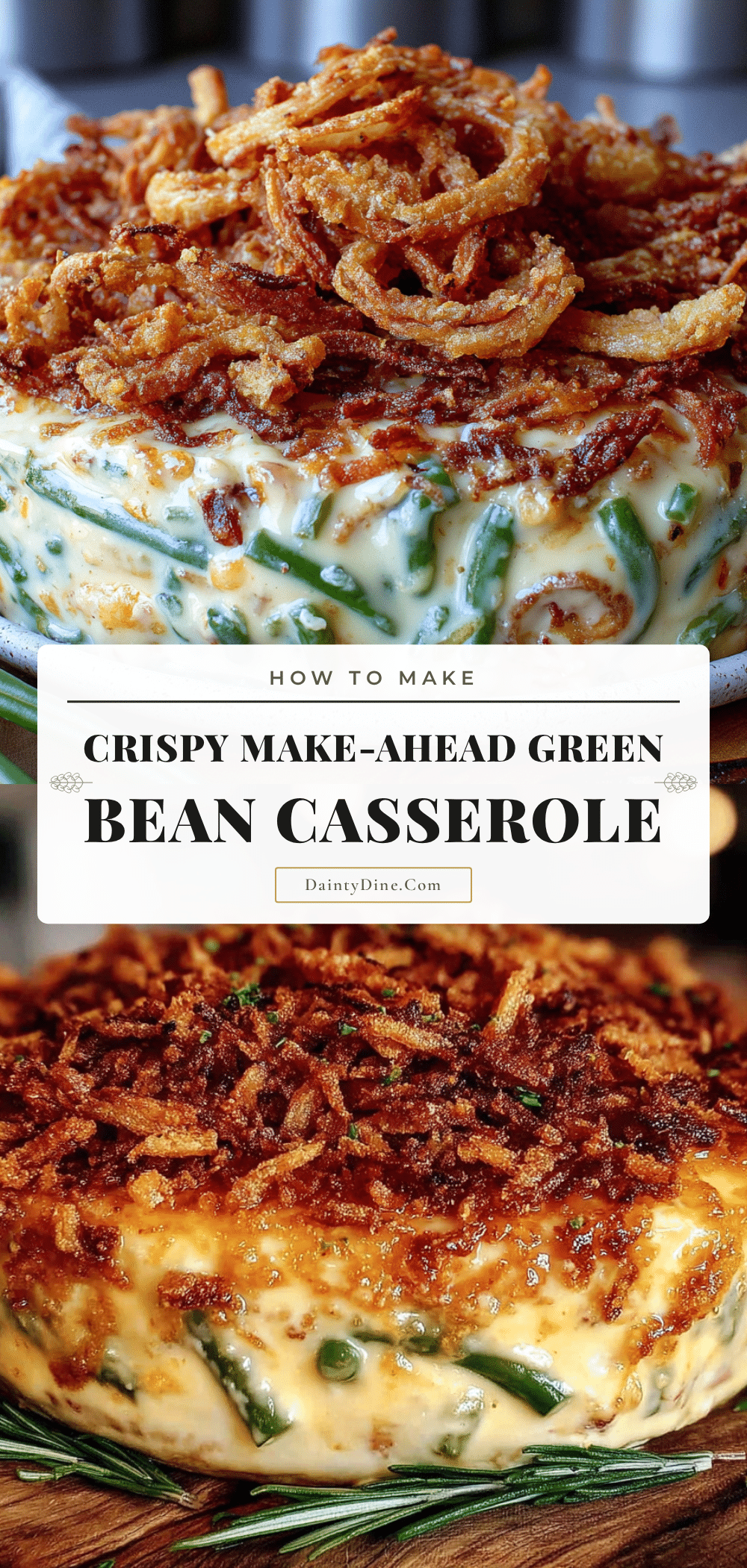 crispy make-ahead green bean casserole recipe