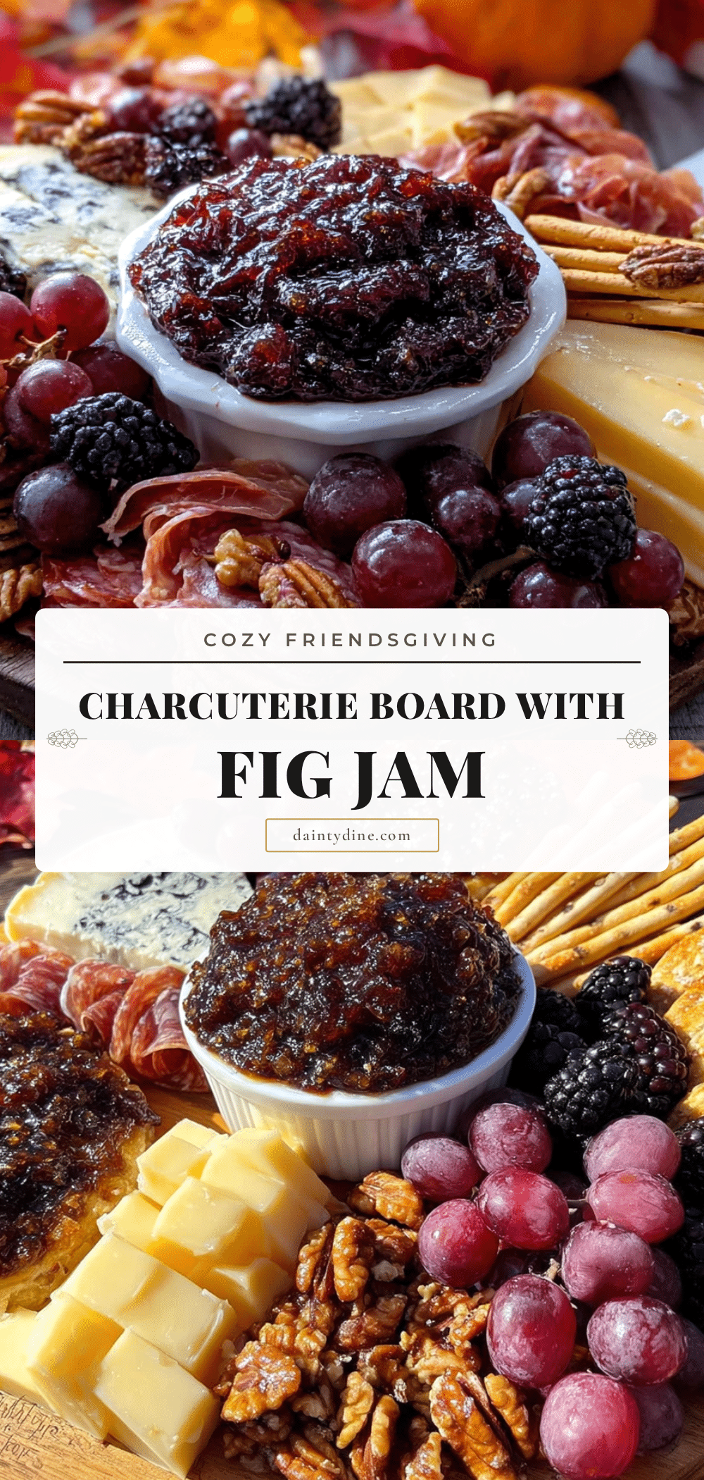 Friendsgiving Charcuterie Board with Fig Jam recipe