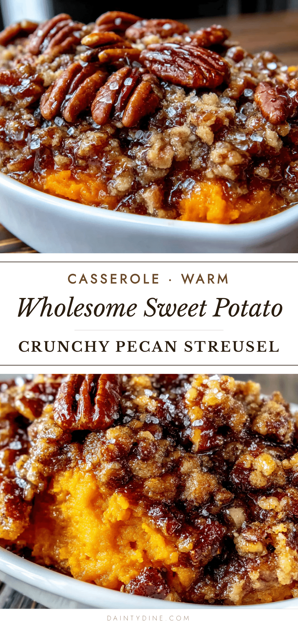 wholesome sweet potato casserole with crunchy pecan streusel recipe